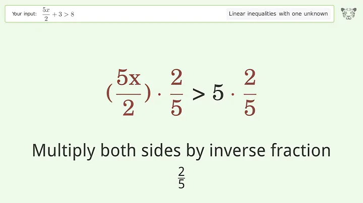 Solving Linear Inequalities: (5x)/2+3 is Greater Than 8