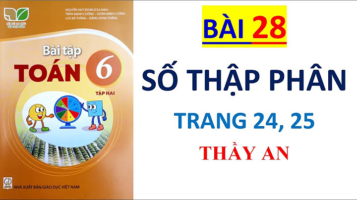 Cách làm sách bài tập toán lớp 6 tập 2 năm 2024