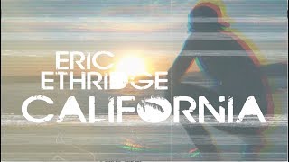 Eric Ethridge - California (Official Music Video) chords