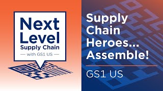 Supply Chain Heroes...Assemble! - Next Level Supply Chain Podcast Episode 14