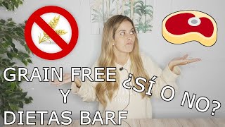 DIETA BARF y PIENSOS GRAIN FREE | Lo que NO sabías sobre ESTAS DIETAS