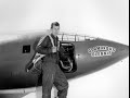 Chuck Yeager Breaks the Sound Barrier -- X-1 -- 1947