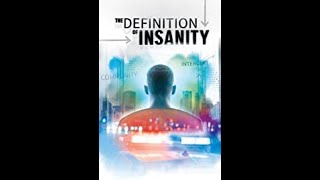 Documentary The Definition of Insanity 2020