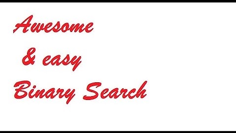 Binary Search in 5 min simple java program
