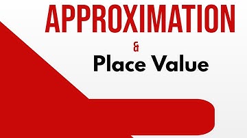 #Approximation, #Estimation and #Specific Place Value. #PlaceValueApproximation
