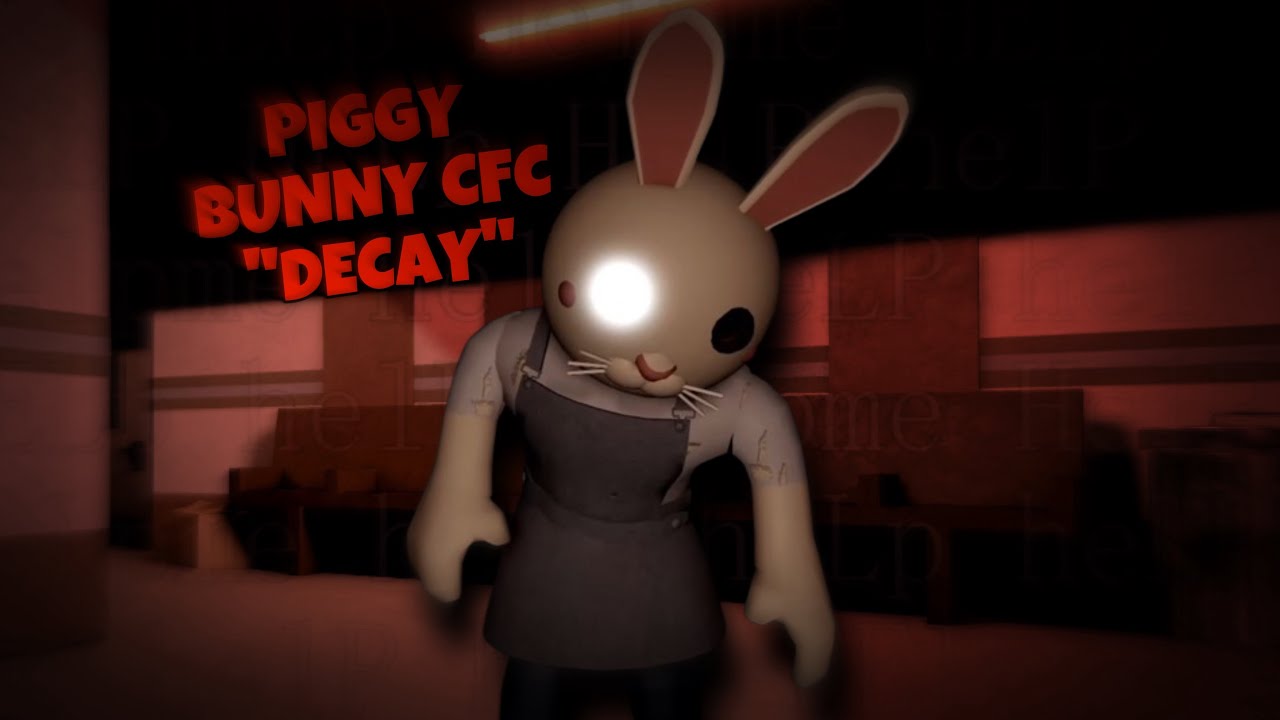 Playing the New “Decay” Chapter in Piggy! (Bunny CFC) - YouTube