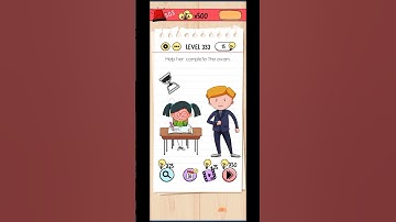 Brain test level 333 solution / help her complete the exam.