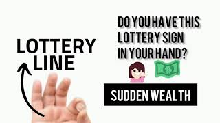 Best winning Lottery Sign - Sudden wealth sign - Palmistry!