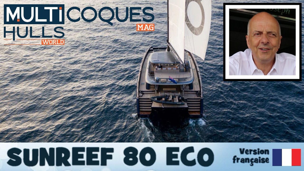 Sunreef 80 ECO Catamaran - Teaser essai à Dubai - Multicoques Mag