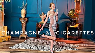 Champagne & Cigarettes (original) Roaring 20's Jazz Style