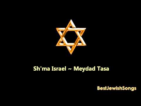 Sh'ma Israel - [Wonderful] Meydad Tasa long Version !