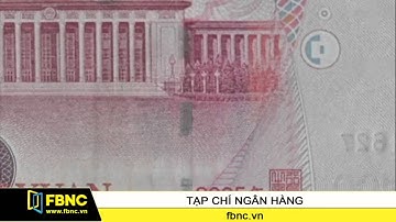 FBNC - Trung Quốc sắp phát hành đồng 100 nhân dân tệ mới