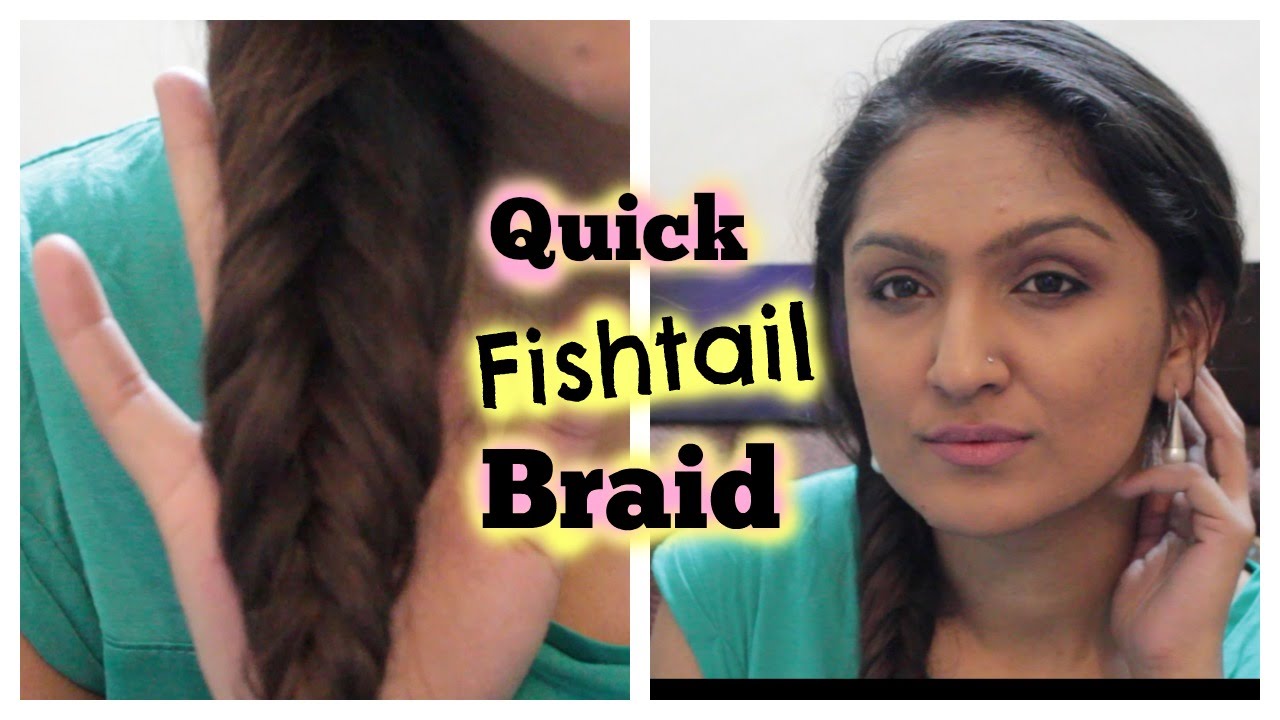 Quick Fishtail Braid