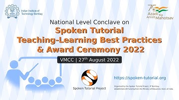 National Level Conclave on Spoken Tutorial Teaching-Learning Best Practices and Award Ceremony