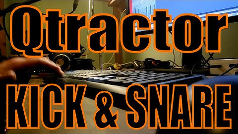 Why, Phil? #02 Qtractor : Kick & the Snare