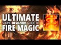 Fire magic sound design tutorial