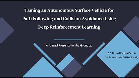 Taming an Autonomous Surface Vehicle for Path Following and Collision Avoidance by Group 20