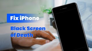 [الأحدث] أفضل 5 طرق لإصلاح شاشة الموت السوداء لجهاز iPhone الخاص بك