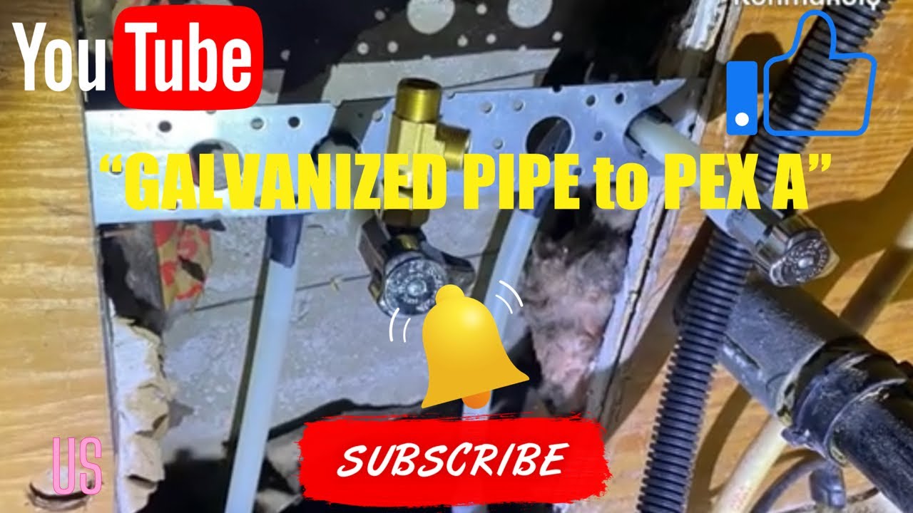 GALVANIZED PIPE to PEX A.#pexpipe - YouTube