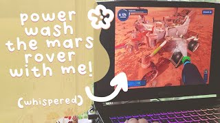 washing the mars rover 💧 | ASMR (cozy gaming, whispers, powerwashing sounds)