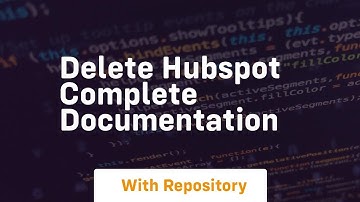 Delete hubspot complete documentation