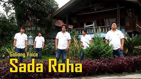 Goliong Voice - Sada Roha (Official Music Video)