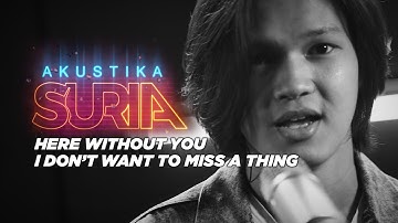 Amir Masdi - Here Without You X I Dont Want To Miss A Thing (LIVE) #AkustikaSuria