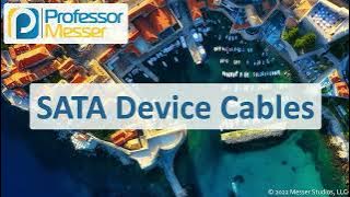 SATA Device Cables - CompTIA A  220-1101 - 3.1