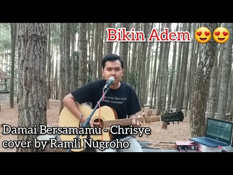 DAMAI BERSAMAMU - CHRISYE cover By Ramli Nugroho k viewer give away 🔥🔥🔥 DAMAI BERSAMAMU - CHRISYE cover By Ramli Nugroho k viewer give away 🔥🔥🔥