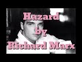 Hazard - Richard Marx ( lirik dan terjemahan )