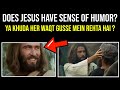 Does jesus have sense of humor  almas jacob