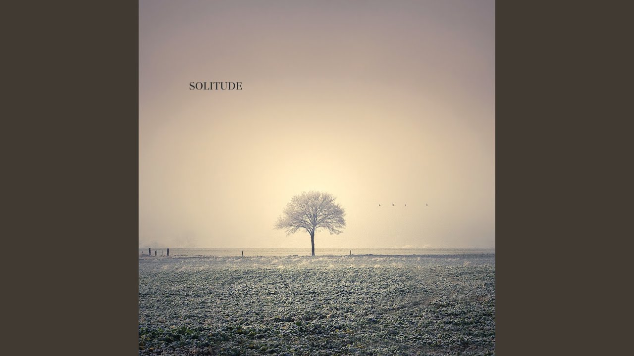 Watch Solitude on YouTube Watch Solitude on YouTube