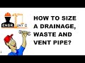 Sizing of Drainage, Waste and Vent Pipe | Revised National Plumbing Code of the Philippines