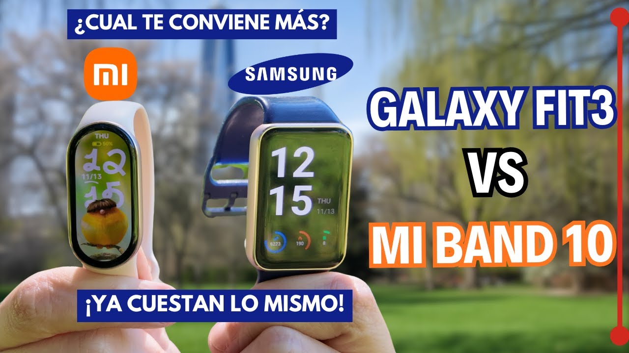 🔥ELIGE BIEN si te conviene una Samsung Galaxy Fit 3 o una Xiaomi Smart Band 10