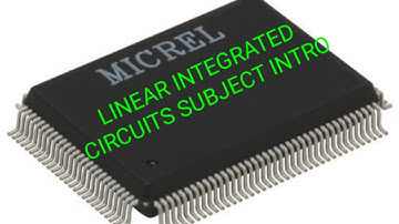 LINEAR INTEGRATED CIRCUITS INTRODUCTION ||#intrgrated circuit #discrete circuit #vlsi #adv of ic