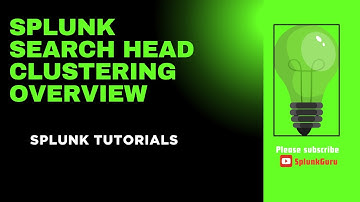 Splunk Search Head Clustering Overview