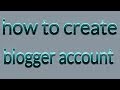 how to create blogger account hindi/urdu