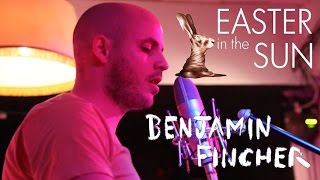 Benjamin Fincher (solo) à la Zonmé - 28 mars 2015 - Festival Easter In The Sun