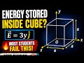 Electric Field Energy Density Trick ⚡ Cube में Stored Energy | NEET Physics Electrostatics