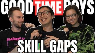 My deck is TOO BROKEN! Fixing Magic Skill Gap - GoodTimeBoys Ep 56