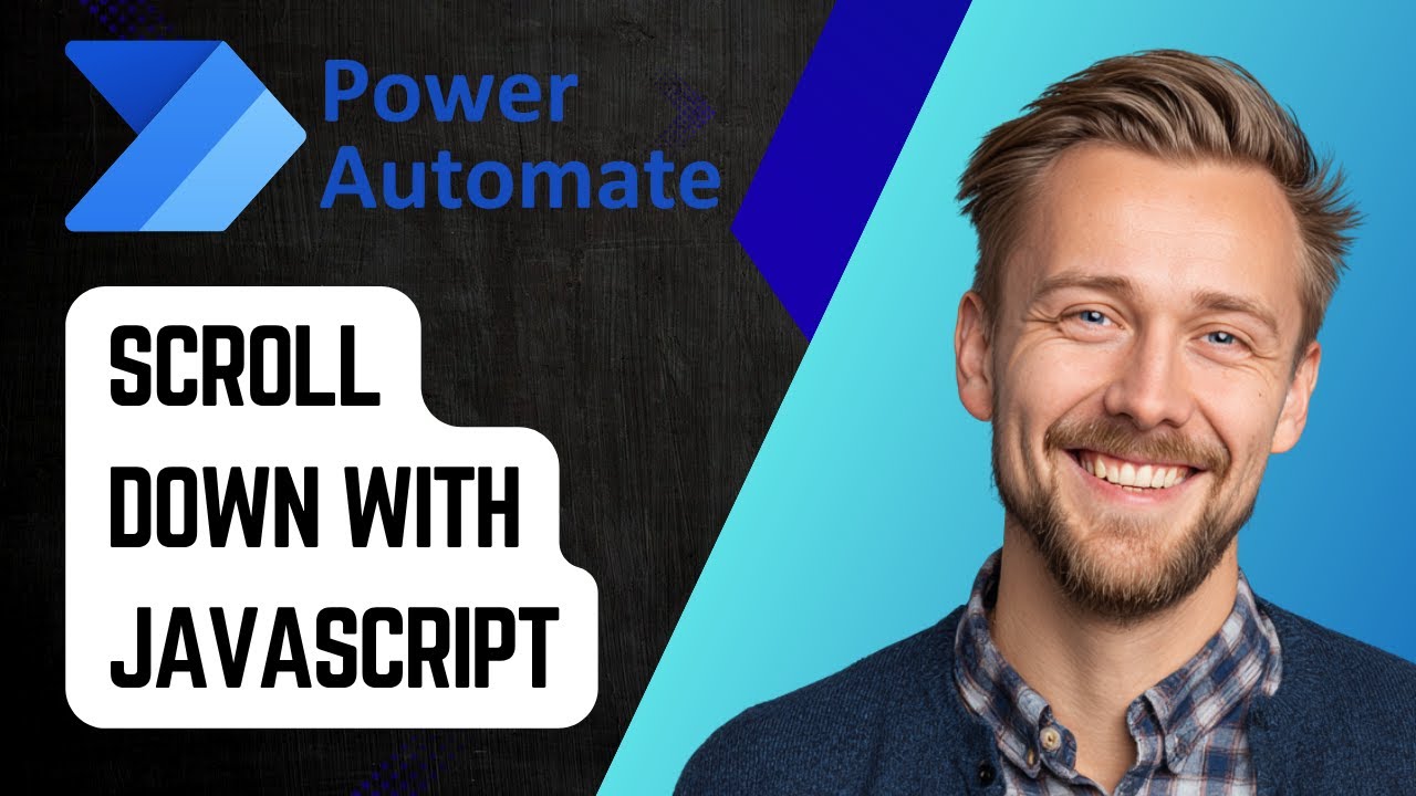 How to Use JavaScript to Scroll Down on Webpages with Microsoft Power ...