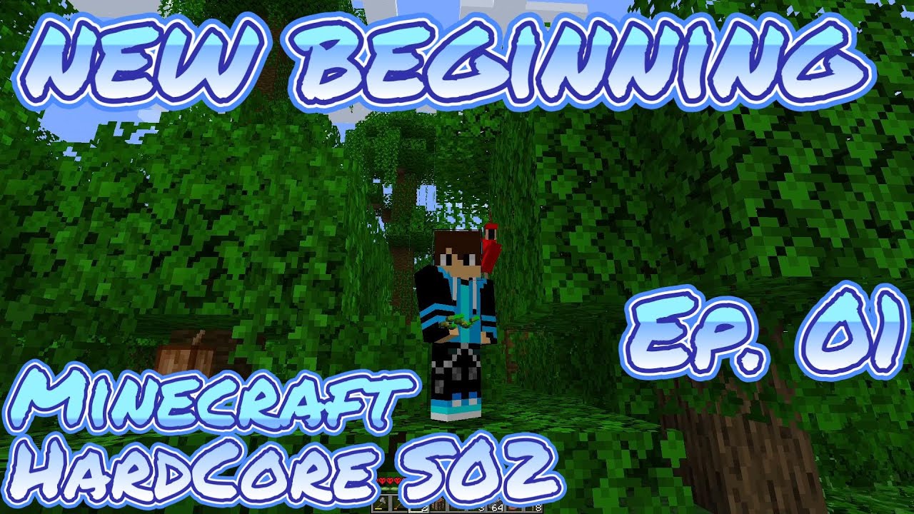 A new beginning - Minecraft HardCore S2 (Ep. 01) - YouTube