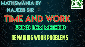 Time and work remaining work problems using lcm method