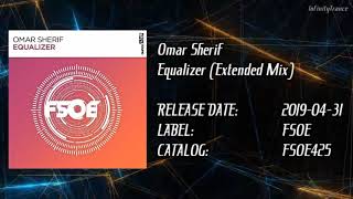 Omar Sherif - Equalizer (Extended Mix)