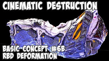 Cinematic Destruction Basic Concept #6B RBD Deformation (Rigid Body Dynamics)