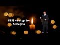 Six Sigma Training Videos | DFSS - Design for Six Sigma - A short Introduction | ACTSol & Associates