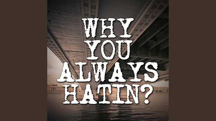 Why You Always Hatin (Instrumental)