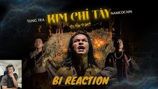 Reaction Tùng TeA & NamCocain - Kim Chỉ Tây (To The West) [Official MV]