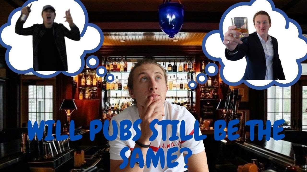 HOW WILL IT LOOK WHEN PUBS REOPEN?? YouTube