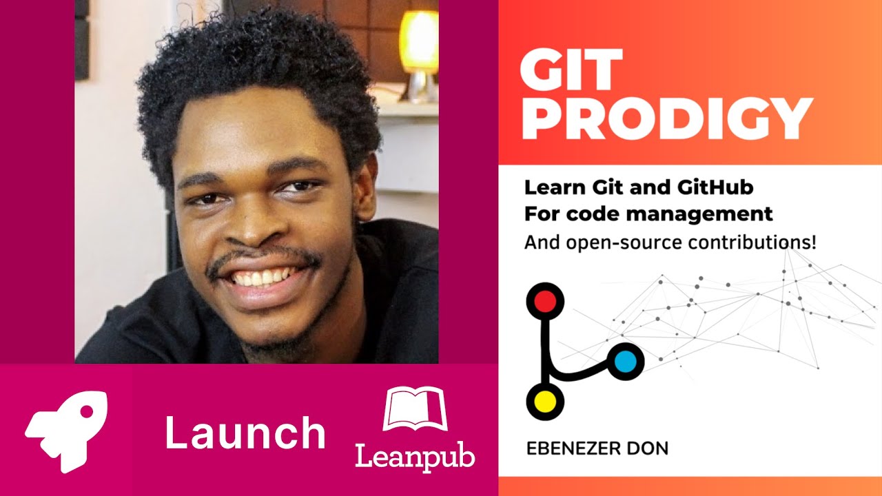 045 Leanpub book LAUNCH! Git Prodigy: Mastering Version Control with Git and GitHub by Ebenezer Don